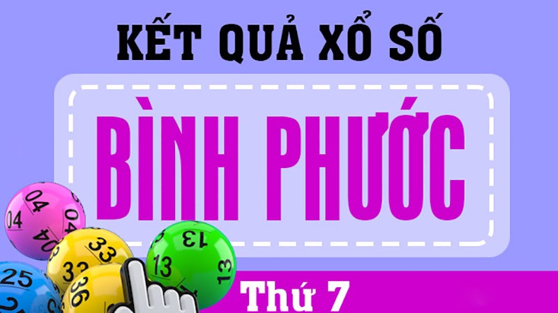 XSBP - Kết quả xổ số B&igrave;nh Phước