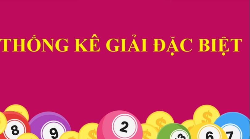 Thống k&ecirc; giải đặc biệt ch&iacute;nh x&aacute;c